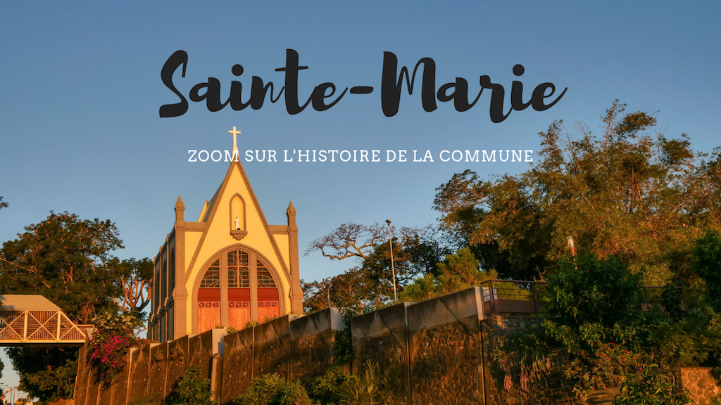 Histoire de La Réunion : d’où vient le nom de Sainte-Marie ?
